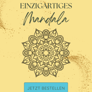 Dein einzigartiges Mandala